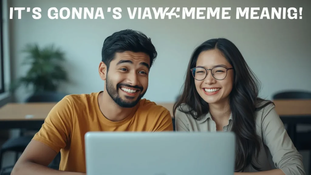 It’s Gonna Be May Meme Meaning