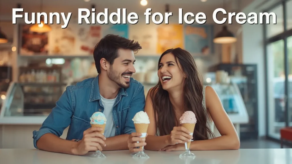 Funny Riddle for Ice Cream