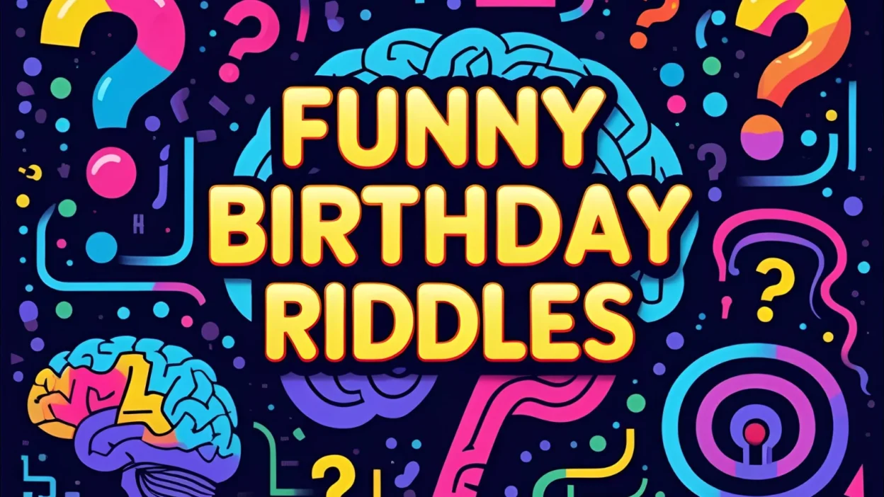 Funny Birthday Riddles