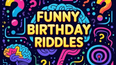 Funny Birthday Riddles