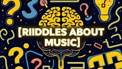 Riddles About Music