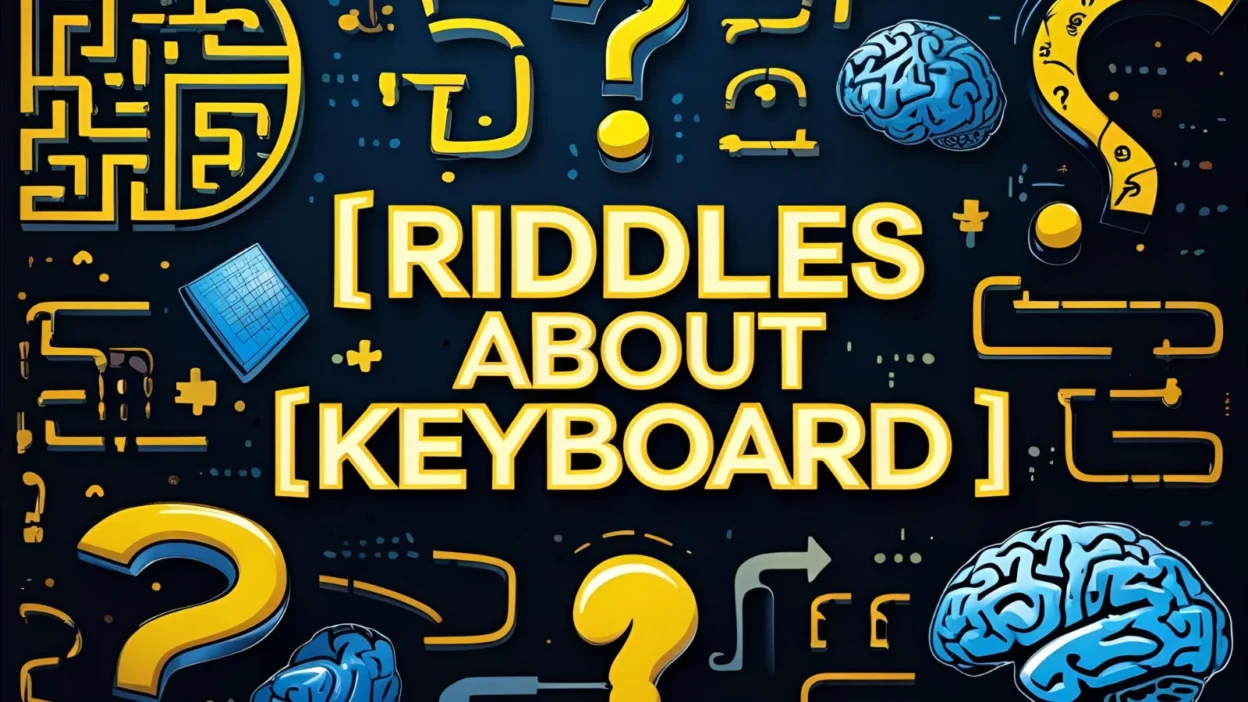 Riddles About Keyboard