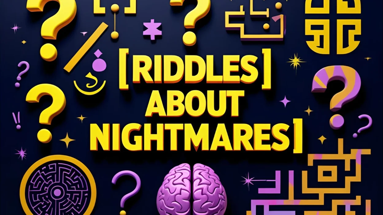 Riddles About Nightmares
