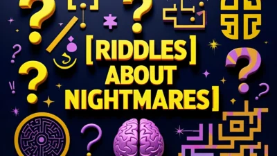 Riddles About Nightmares