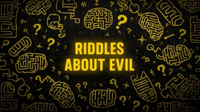 Riddles About Evil