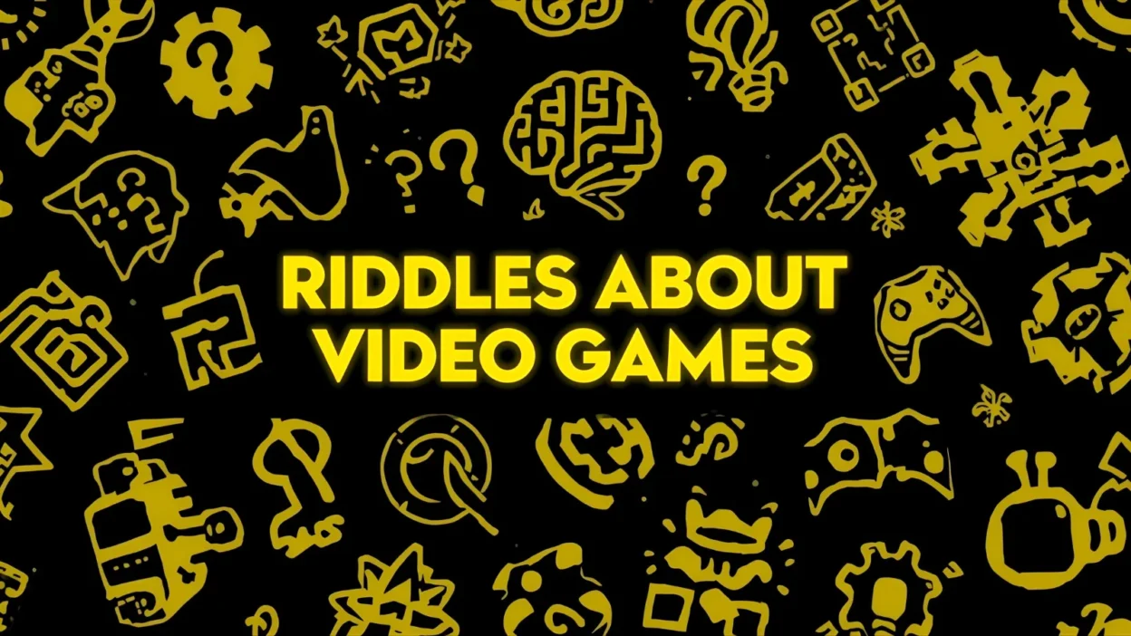 Riddles About Video Games