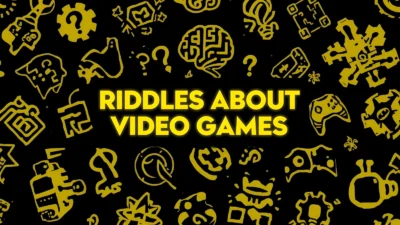 Riddles About Video Games