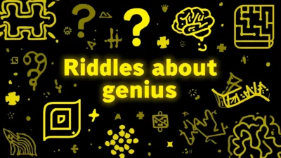 Riddles for Geniuses
