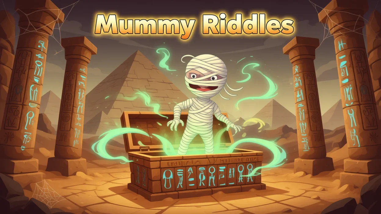 Mummy Riddles
