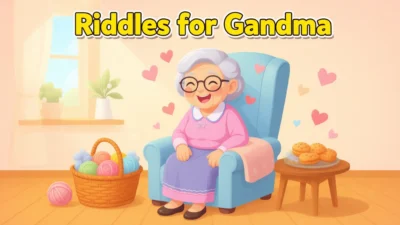 Riddles for Grandma