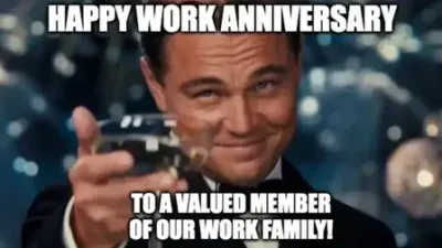 work anniversary meme